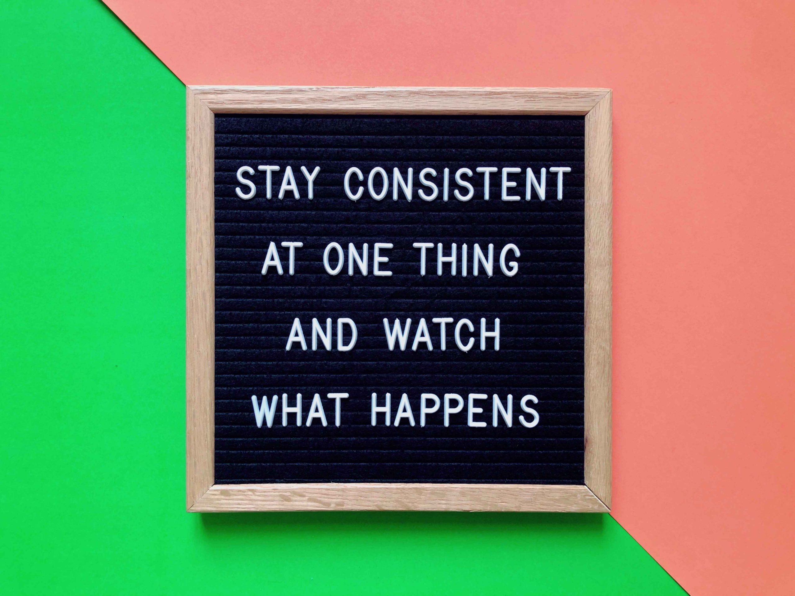 Staying Consistent Without Burning Out: